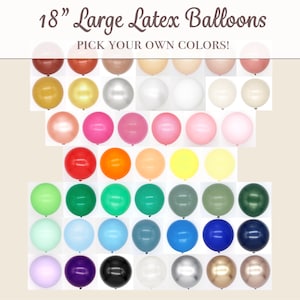 18&quot; Large Latex Balloons. DIY Pick Your Own Colors from Premium Assortment. For Balloon Garland Arch, Balloon Bouquet Mix, Photo Wall Prop