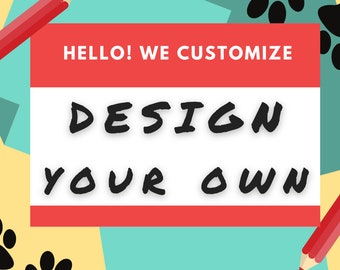 Custom Design Silicone Dog ID Tag- Bring your own design -Unique artwork