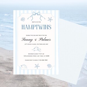 May include: An invitation with a light blue and white striped border, featuring the text "HAMPTWINS" and details for an event. The invitation includes the names "Sunny & Palmer" and event information, with seashell and starfish illustrations.