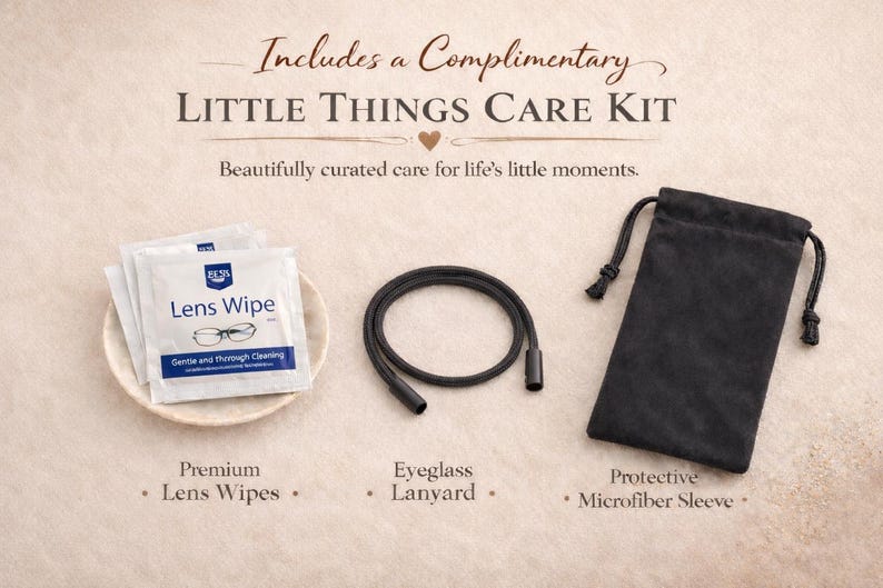 May include: A care kit with lens wipes, an eyeglass lanyard, and a microfiber sleeve. The kit includes lens wipes in a small dish, a black lanyard, and a black drawstring bag. Text on the image reads "Includes a Complimentary LITTLE THINGS CARE KIT."