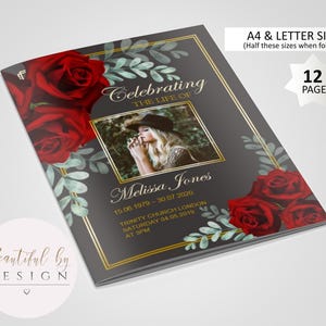 May include: A memorial program with a dark gray cover, featuring red roses and green foliage. The program includes a photo, the text "Celebrating the Life of Melissa Jones," and event details. The program is A4 & Letter size, 12 pages.