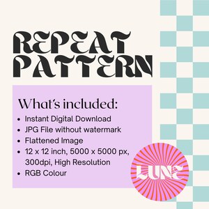 May include: A digital graphic featuring the text "REPEAT PATTERN" in a black, decorative font. The image details what is included, such as a digital download and a high-resolution image. A pink and orange circular graphic with the word "LUNE" is in the bottom right corner.