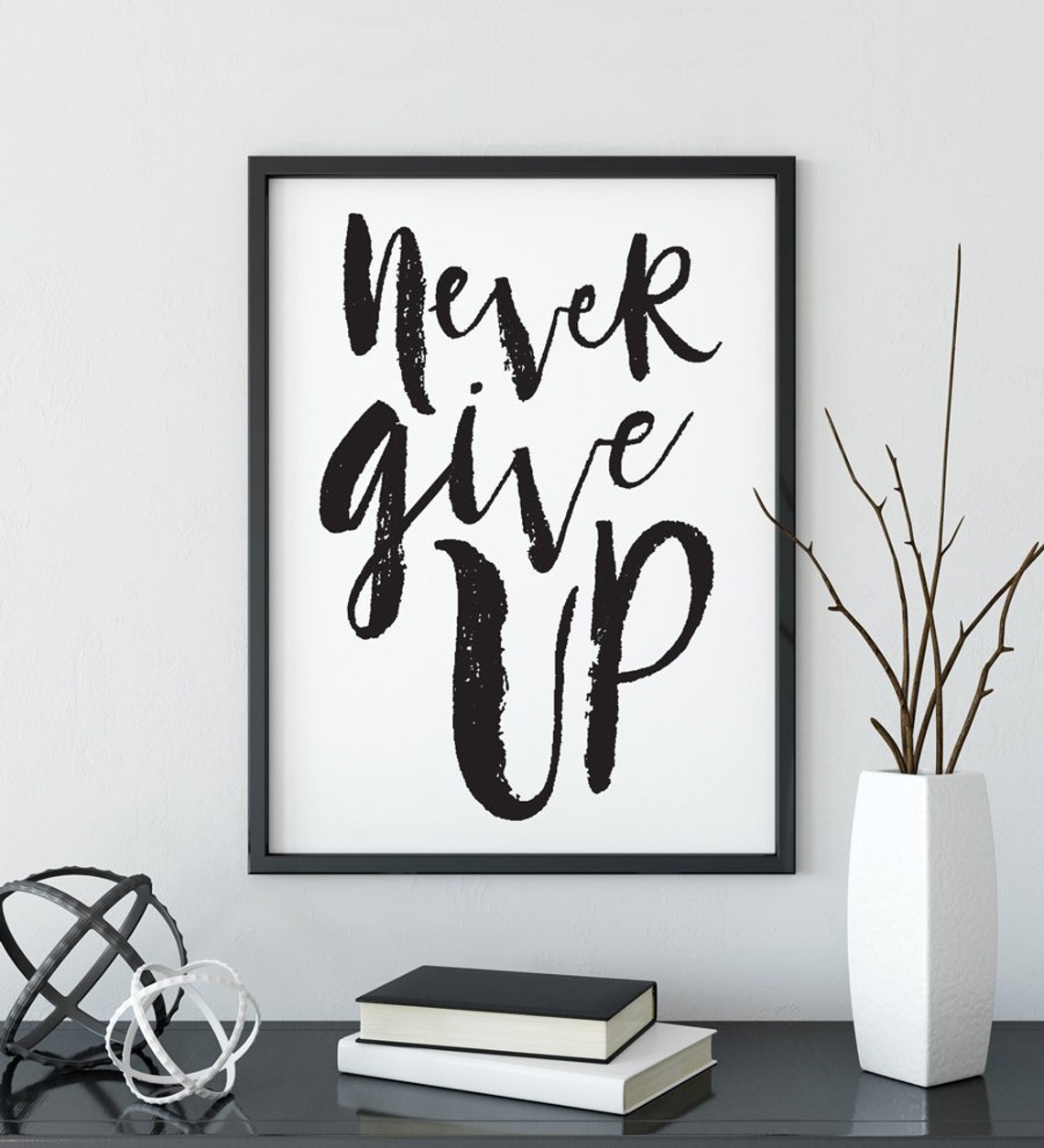Printable Wall Art Never Give up Inspirational Wall Art Inspirational ...
