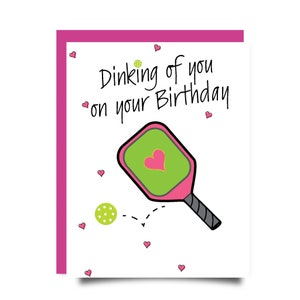 Pickleball Birthday Card Dinking of You Birthday Card Funny Birthday Card for Pickleball lover Card from Team for Her for him Pickleball