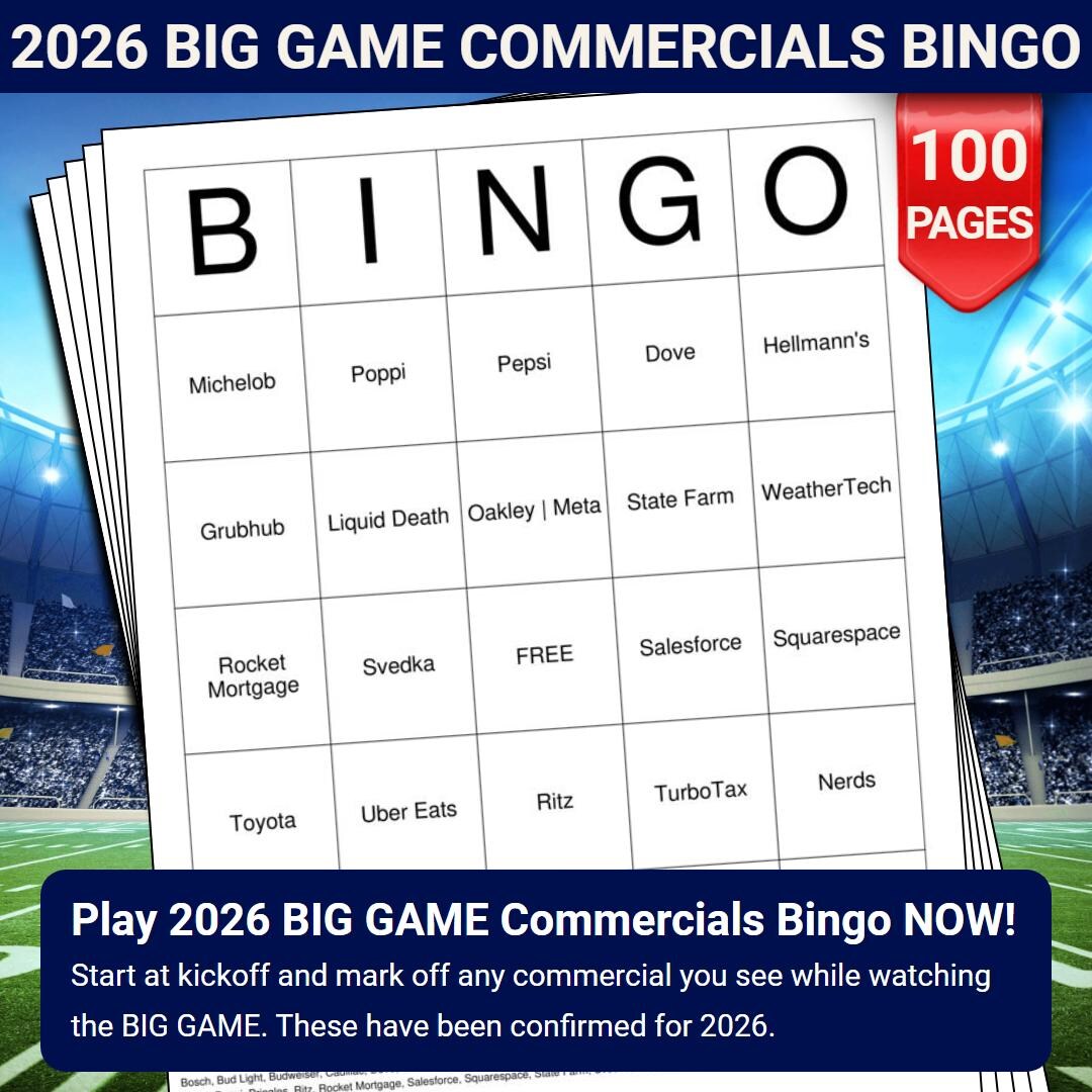 2026 BIG GAME Commercials Bingo Cards - 100 Pages to Download and Print ...