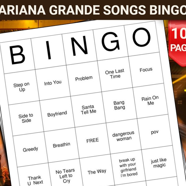 Ariana Grande Songs Bingo Cards - 100 Pages to Download and Print