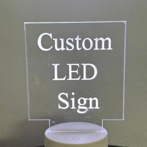 Custom LED Acrylic Table Sign, Straight Corners, Your Logo on 6&quot; Acrylic Size.