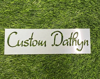 Custom Stencil - Dathyn font - Reusable Mylar - 7 mil or 10 mil