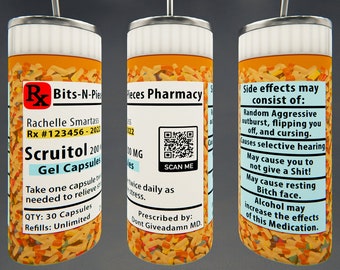 Medication Bottle Scruitol 20oz Tumbler Digital Design