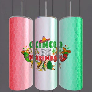 Cinco De Drinko 20oz Tumbler Digital Design