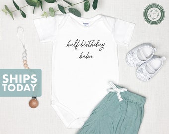 Half Birthday Baby ONESIE® - Cute Baby Boy - Baby Girl ONESIE® - Cute Organic Cotton Baby ONESIE®