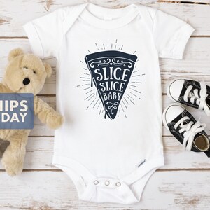 Pizza Baby Onesie® - Slice Slice Baby Onesie® - Funny Baby Clothes - Pizza Shirt - Pizza Onesie®