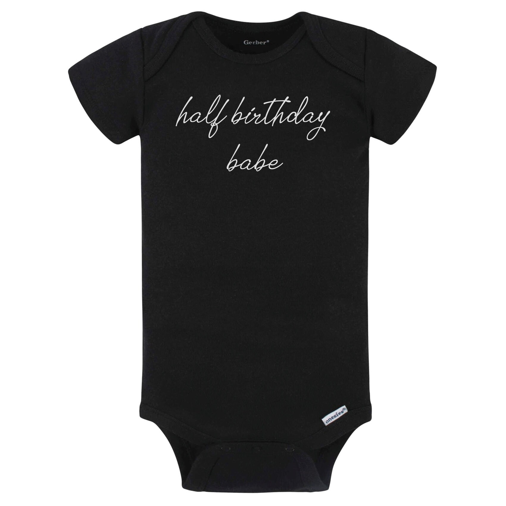 Half Birthday Baby ONESIE® Cute Baby Boy Baby Girl ONESIE® Etsy