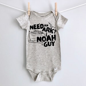 Need An Ark I Noah Guy Onesie® - Funny Baby Bodysuit