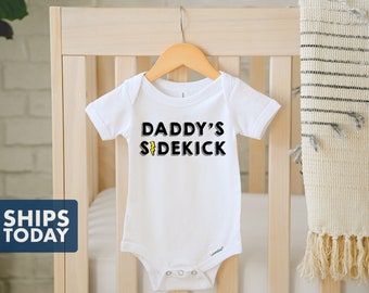 Daddy's Sidekick Baby Onesie® - 100% Cotton - Available in White, Pink or Grey