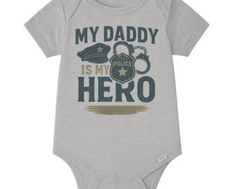 My Daddy Is My Hero Baby Onesie Police Officer Bodysuit