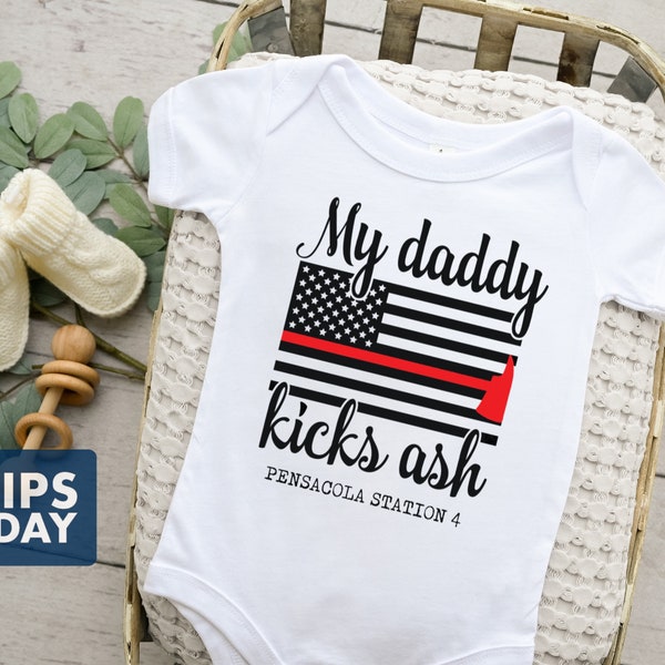 My Daddy Kicks Ash Firefighter Baby Onesie® - 100% Cotton - Available in White, Pink or Grey - Personalization Optional