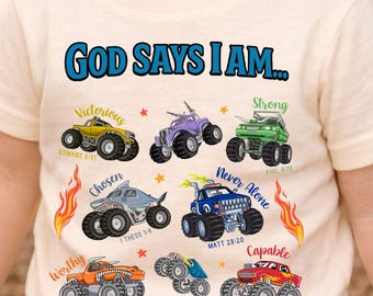 God Says I Am Boys Shirt – Christian Scripture Monster Truck Tee