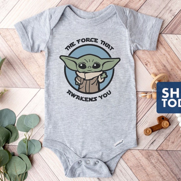 The Force That Awakens You Baby Onesies® - 100% Cotton - Available in White, Pink or Grey
