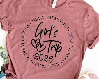 Girls Trip 2025, Girls Trip Shirts, Girls Weekend Shirts, Girls Trip 2025 Shirts, Girls Weekend 2025 Shirts, Girls Trip Matching Shirts