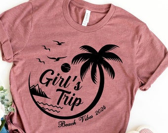 Girls Beach Trip 2024, Girls Trip Shirts, Girls Weekend Shirts, Girls Trip 2024 Shirts, Girls Weekend 2024 Shirts, Girls Trip Matching Shirt