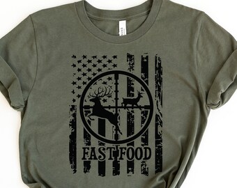Fast Food Hunting Shirt, Hunting Shirt, Funny Hunting Shirt, Funny Hunting Gift, Hunting Gift, Hunter Gift, Hunter Shirt, Funny Hunter Gift