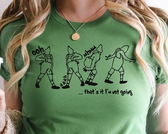 Eso es todo, no voy a ir camisa, camisa de Navidad divertida, camisa Grinch, camisa de Navidad Grinch, camisa de Navidad Grinch, camisa de Navidad