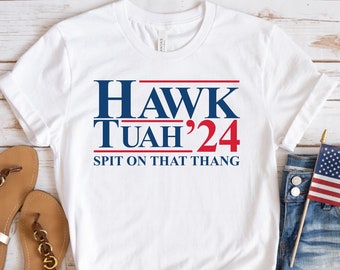 Hawk Tuah Spit On That Thang 2024 Camisa, Hawk Tuah 24 Camisa, Camisa divertida de moda para mujeres hombres, Camiseta viral Crewneck, Camisa Hawk Tuah