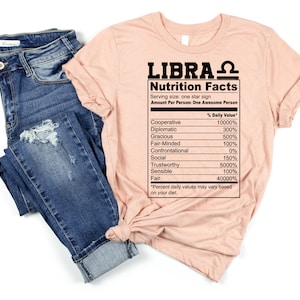 Libra Nutrition Facts, Libra Shirt, Libra Gift, Gift For A Libra, Libra Merch, Libra Apparel, Libra Funny Gift, Libra Birthday Shirt Heather Peach