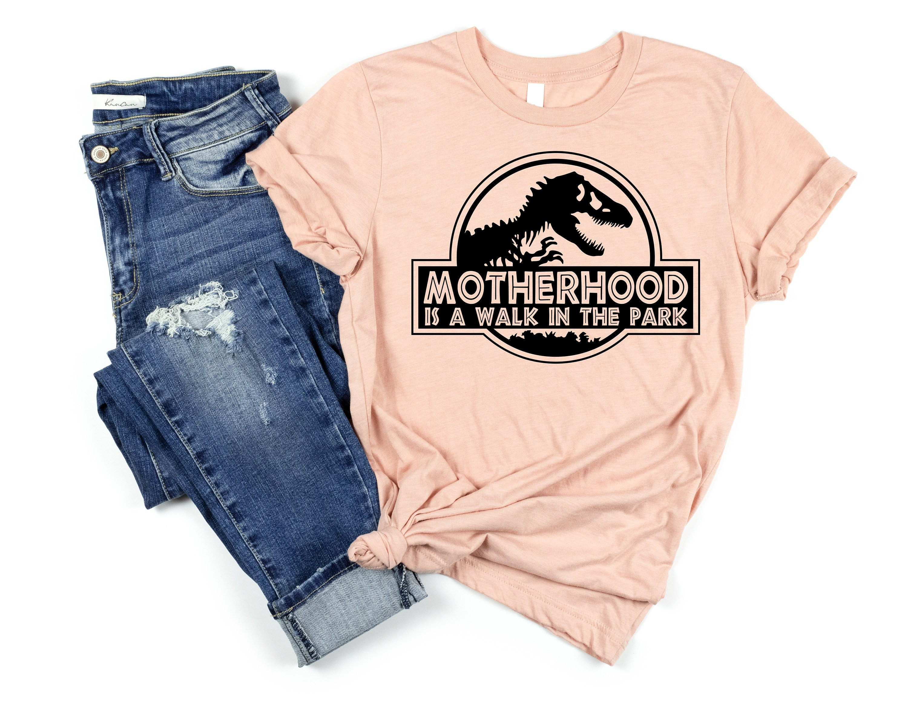 Motherhood Is A Walk In The Park, Mother's Day Gift, Mother's Day Shirt, Mom Shirt, Funny Mom Shirt, Funny Mom Gift, Jurassic Style Shirt