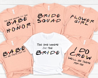 Bachelorette Party Shirts, Bachelorette Friends Style Party Shirts, Funny Bachelorette Party Shirts, Bachelorette Party Shirts, Friends Bach