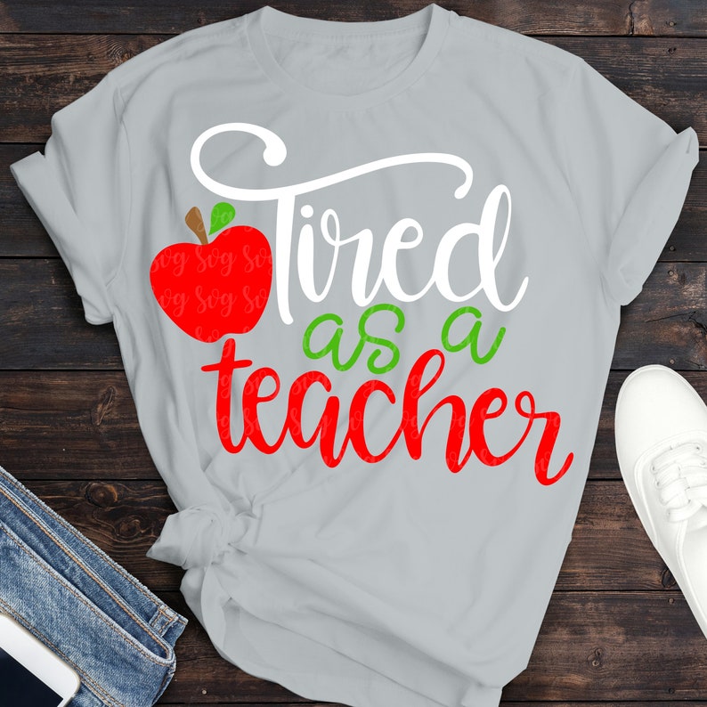 Download Tired as a teacher svg dxf png eps Files for Cutting | Etsy
