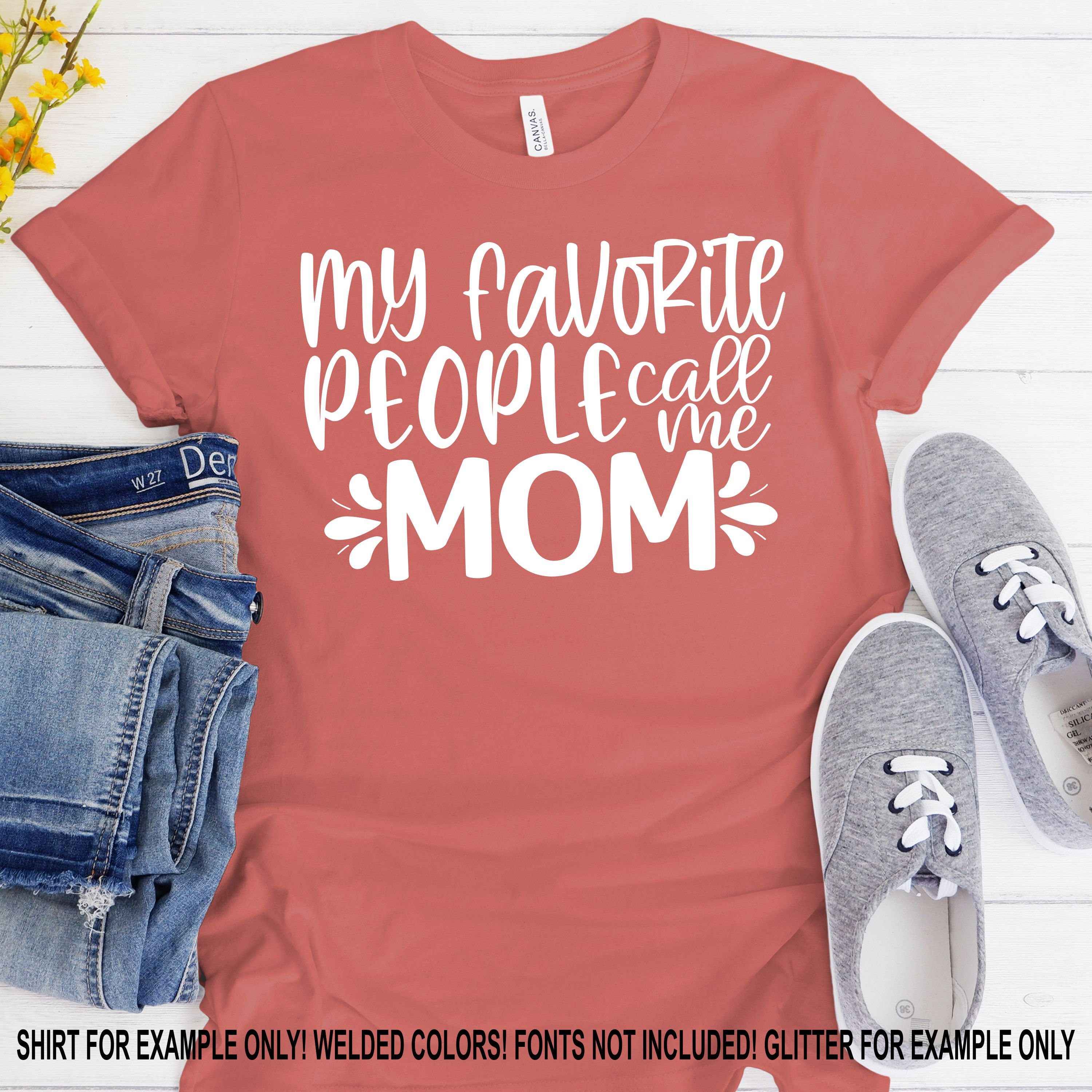 Download My favorite people call me Mom svg, Mothers Day SVG, Happy ...