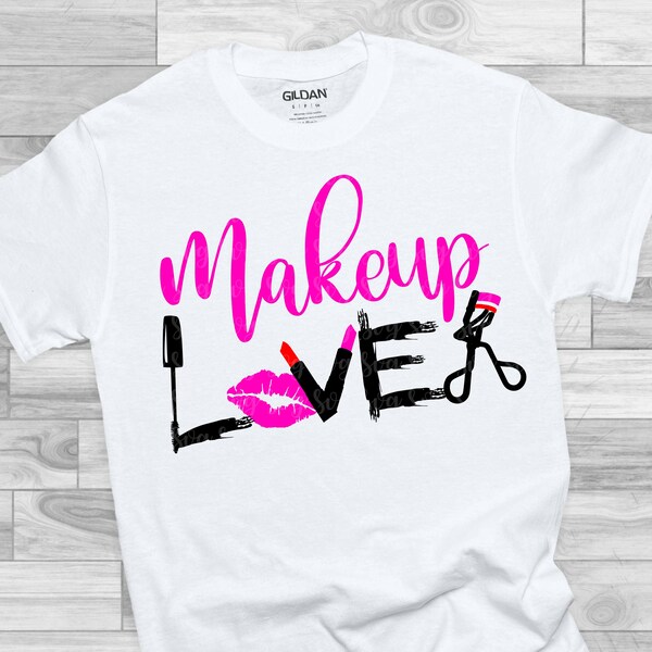 make up lover svg,love makeup svg,makeup shirt svg,makeup artist,lipstick svg,mascara svg,Cuttable Svg Design,Cuttable Cut File, cricut svg