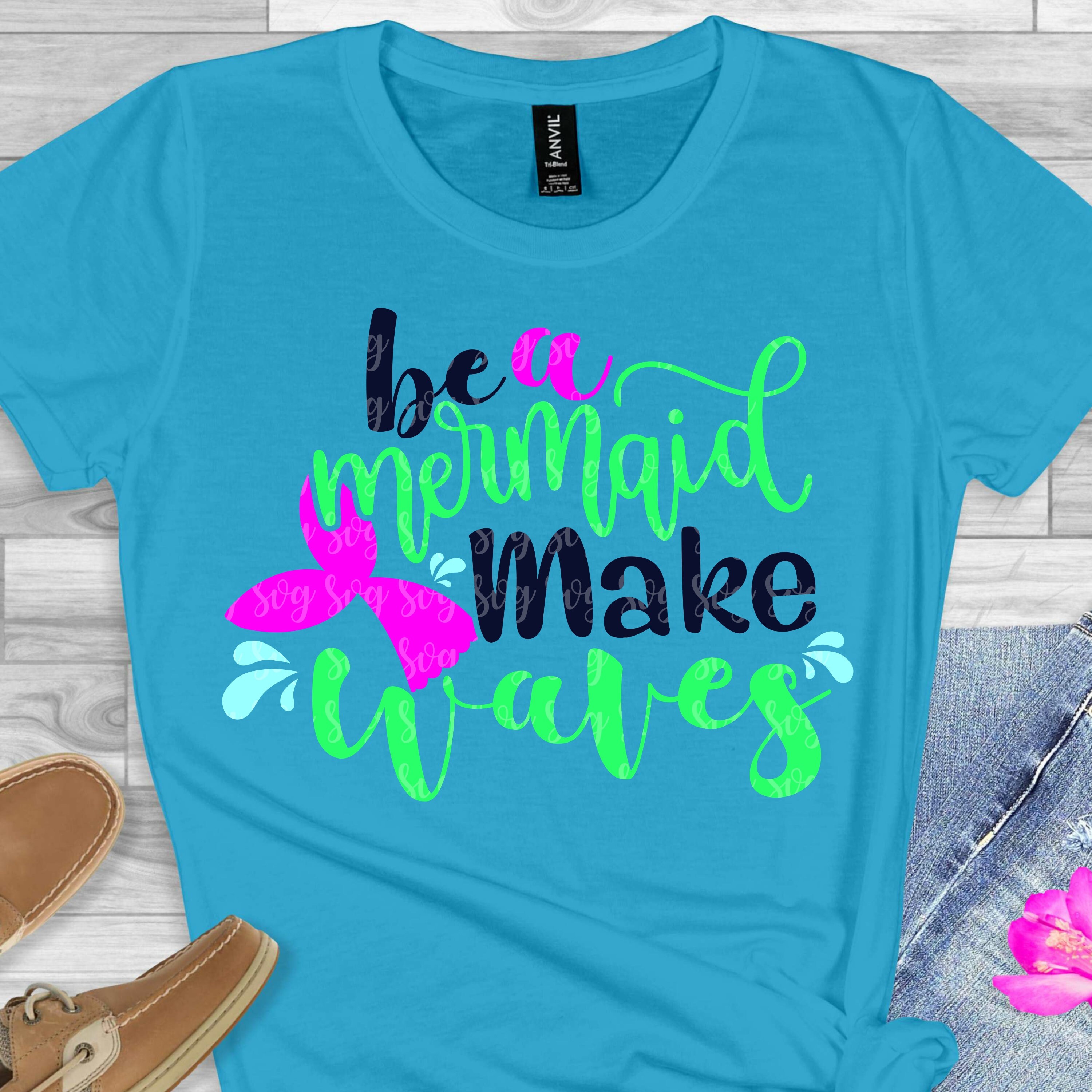 Download be a mermaid svg, make waves svg, Summer svg,Summer quotes ...
