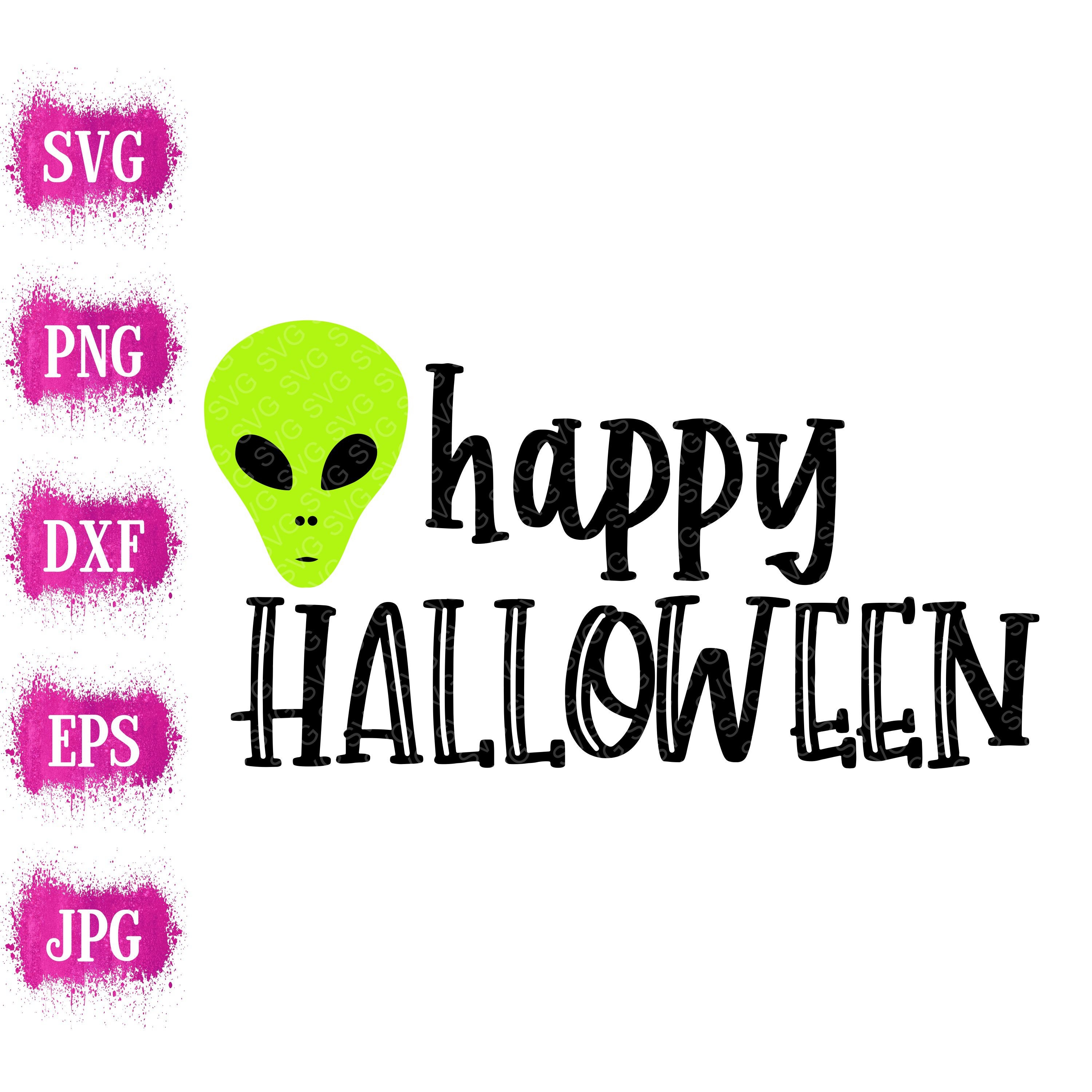 Download Area 51 Svg Alien Halloween Svg Halloween Svg Alien Svg Happy Halloween Svg Halloween Svg Designs Halloween Cut File Cricut Svg