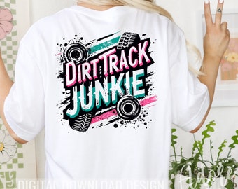 Exclusive Dirt Track Junkie PNG Design by Adore SVG for Print