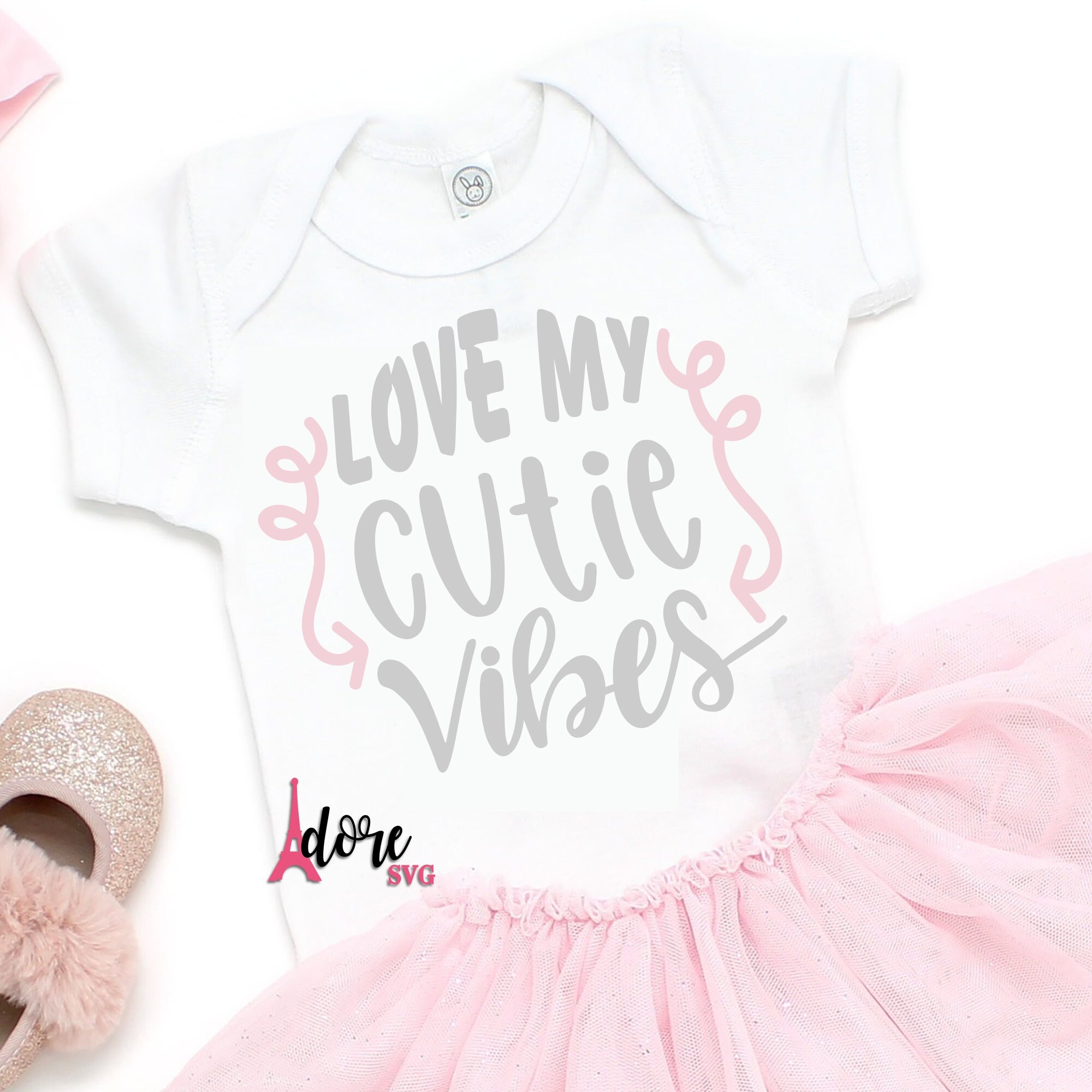 Download Love My Cutie Vibes Svg Little Girl Svg Baby Svg Onesie Svg Svg For Cricut Valentine Svg Designs Valentine Cut File Cricut Svg