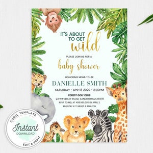May include: A baby shower invitation with a jungle theme. The invitation features a watercolour illustration of a lion, zebra, giraffe, elephant, and monkey. The text on the invitation reads "It's about to get wild. Please join us for a baby shower honouring mom-to-be Danielle Smith. Saturday, April 18, 2020, 2:00 PM. Forest Golf Club. 23 Waverley Road, Sandringham 25978. RSVP to Mel at 408.999.0011 by April 2. Registry at Target & Amazon."