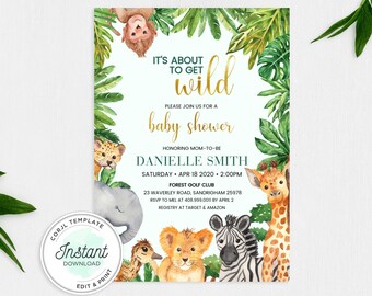 May include: A baby shower invitation with a jungle theme. The invitation features a watercolor illustration of a lion, zebra, giraffe, elephant, and monkey. The text on the invitation reads "It's about to get wild. Please join us for a baby shower honoring mom-to-be Danielle Smith. Saturday, April 18, 2020, 2:00 PM. Forest Golf Club. 23 Waverley Road, Sandringham 25978. RSVP to Mel at 408.999.0011 by April 2. Registry at Target & Amazon."