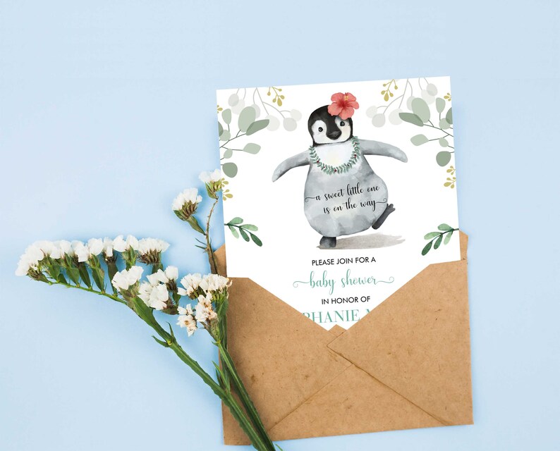 May include: A baby shower invitation featuring a watercolour illustration of a penguin wearing a flower and a lei. The text reads "A sweet little one is on the way." and "Please join for a baby shower in honour of [Name]".
