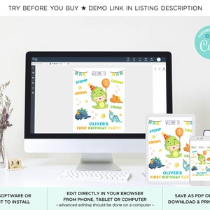 May include: A digital mockup of a printable dinosaur-themed first birthday party sign. The sign features a green dinosaur with a party hat and a balloon. The text on the sign reads "Welcome to Oliver's First Birthday Party!" The sign is displayed on a computer screen, a tablet, and a smartphone.