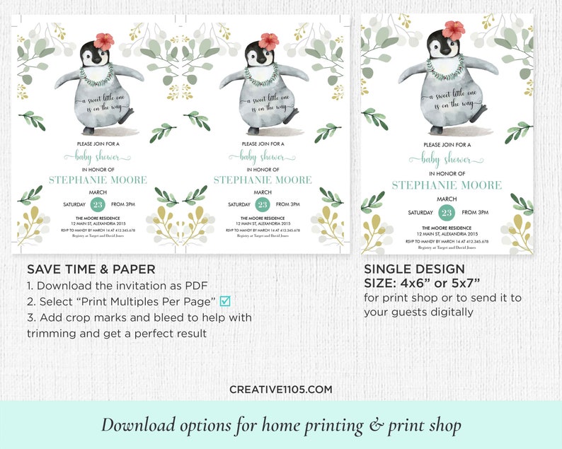 May include: Printable baby shower invitation featuring a cute cartoon penguin wearing a lei and a flower on its head. The invitation is decorated with green and gold floral elements. The text on the invitation reads "Please join for a baby shower in honour of Stephanie Moore, March 23rd, from 3pm, The Moore Residence, 12 Main St, Alexandria 2015, RSVP to [phone number] by March 14th at 4:12:34:56:78. Register at [website address]."