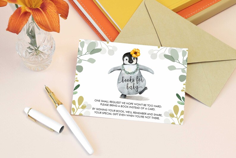 May include: A baby shower invitation card featuring a cartoon penguin wearing a flower and a lei. The card reads "books for baby" and requests guests to bring a book instead of a card.