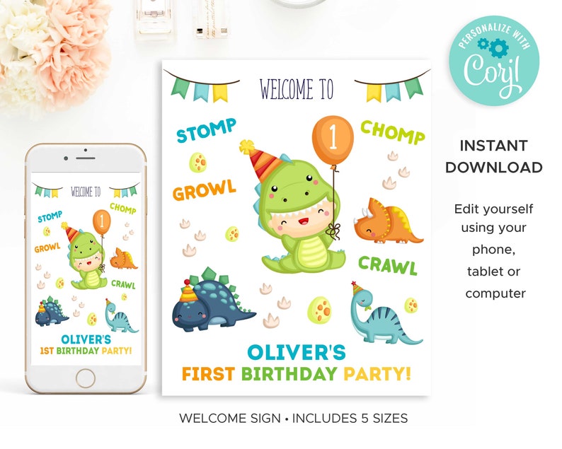 May include: A printable welcome sign for a first birthday party with a dinosaur theme. The sign features a green dinosaur wearing a party hat and holding a balloon with the number 1 on it. The sign also includes the words "Welcome to Oliver's First Birthday Party!" and the text "Stomp, Growl, Chomp, Crawl".