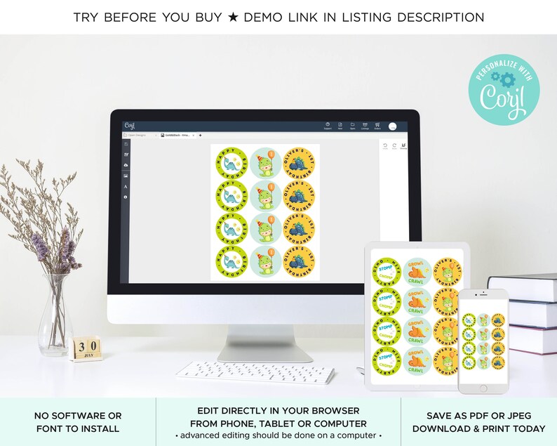 May include: A computer screen displaying a mockup of a set of 12 round stickers featuring a cartoon dinosaur with the text "Happy 1st Birthday Oliver". The stickers are in shades of green, blue, yellow, and orange. The text "TRY BEFORE YOU BUY DEMO LINK IN LISTING DESCRIPTION" is at the top of the image. The text "PERSONALIZE WITH CORYL" is in a circle with a gear icon in the top right corner of the image.