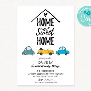 May include: A housewarming party invitation featuring a cartoon house and cars. The text reads "Home Sweet Home" and "Drive-By Housewarming Party". The invitation includes the date, time, address, and RSVP details.