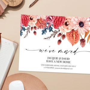 May include: A floral-themed moving announcement card with the text "we've moved" in cursive script. The card also includes the names "Jacquie & David" and their new address: 1234 Gardeners Avenue, Eastlakes NSW 2015, and phone number +2 9566 8902. The email address is jacquie.david@gmail.com.