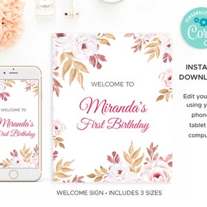 May include: A printable welcome sign for a first birthday party. The sign features a floral design with pink and white flowers and gold leaves. The text on the sign reads "Welcome to Miranda's First Birthday".