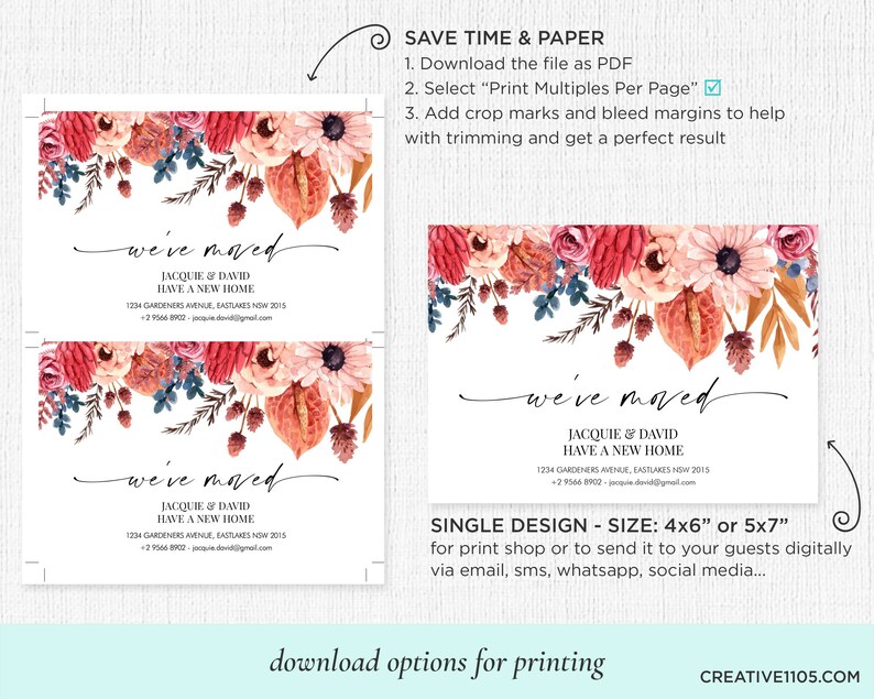 May include: A printable "We've Moved" announcement card with a floral design featuring pink, red, and orange flowers. The card includes the text "We've Moved", "Jacquie & David", "Have a New Home", and their new address and phone number. The card is available in two sizes: 4x6 inches or 5x7 inches.